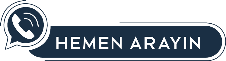 Hemen Arayın!